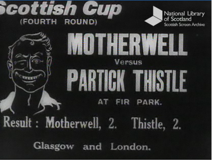 1921 Scottish Cup 4th Round v Motherwell [Film]
